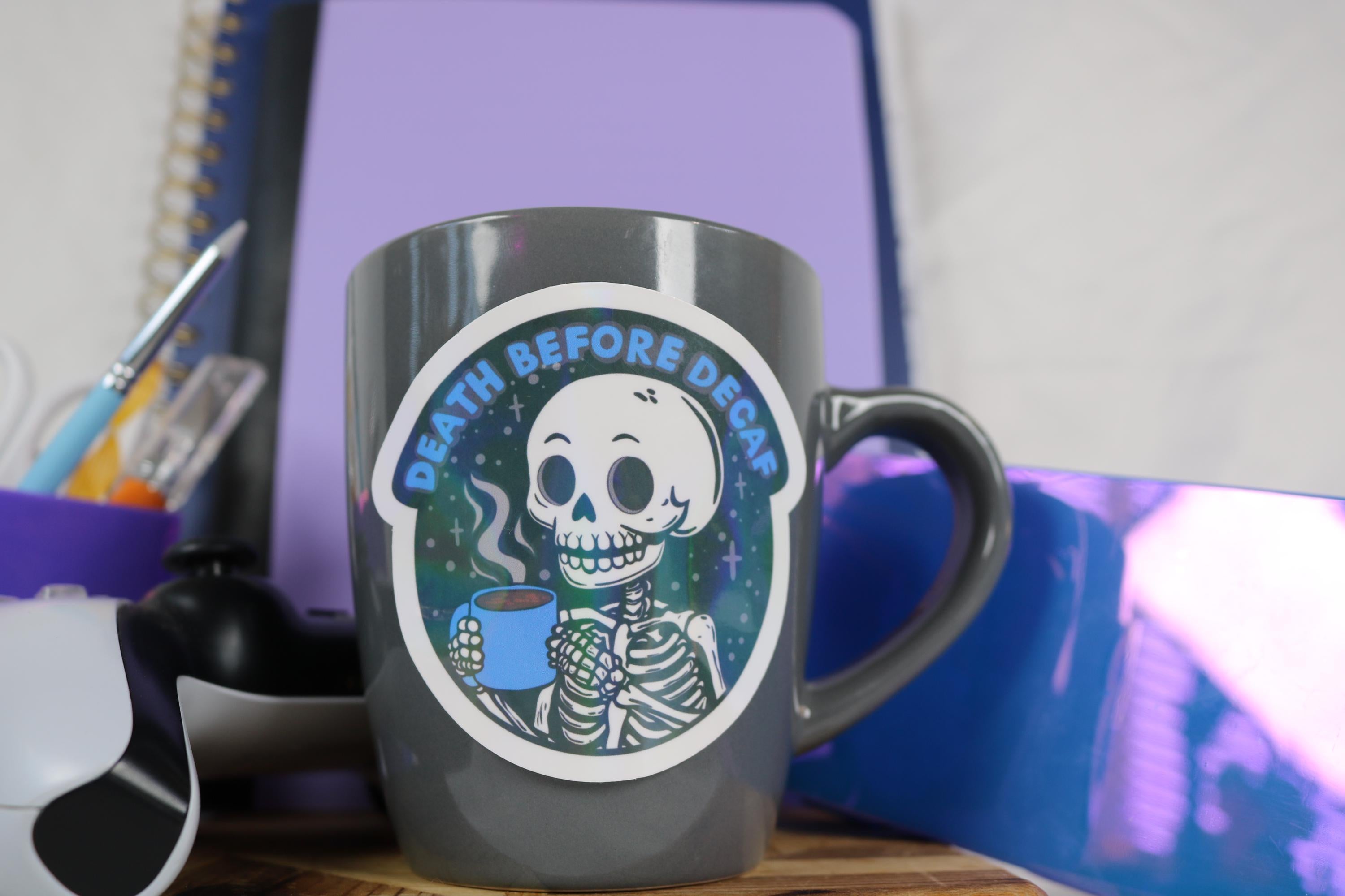 Death before decaf - 3x3 vinyl holographic sticker